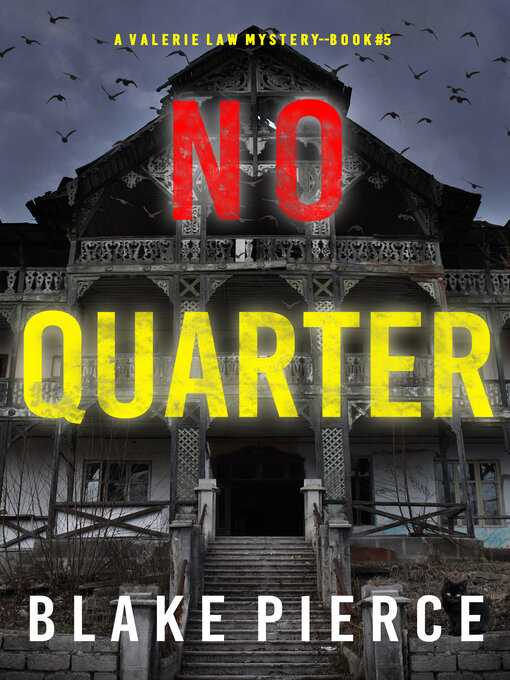 Title details for No Quarter by Blake Pierce - Available